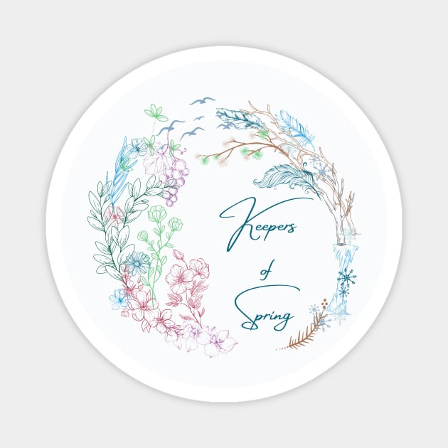 Keepers of Spring Magnet by Light Hearts Podcast